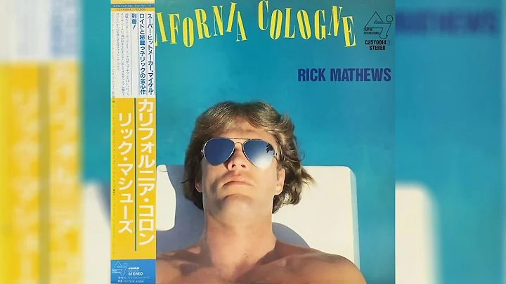 Rick Mathews - California Cologne (Full Album, 198...