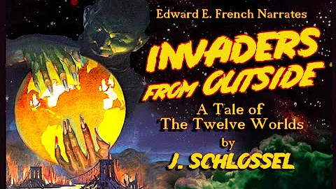 Invaders from Outside by J. Schlossel narrated by ...