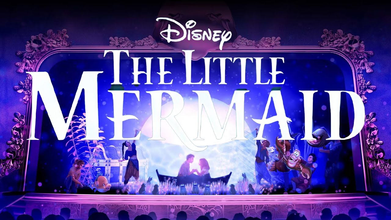 Little Mermaid LIVE stage show - Disney Wish