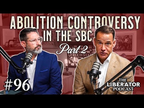 SBC Controversy Part 2: The Liberator Podcast #96