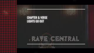 Chapter & Verse - Lights Go Out (Extended Mix)