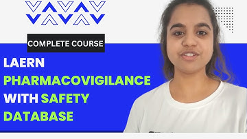 Learn Pharmacovigilance on Safety Database | PHARMAMENTORS | 2022