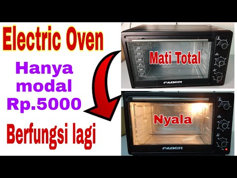 Hanya Dengan Mengganti ini,  Oven Listrik Mati Total Normal Kembali || How to Repair Electric Oven