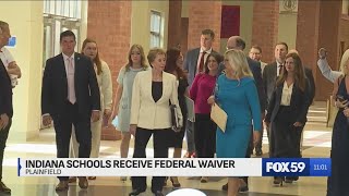 Indiana schools receive federal waiver