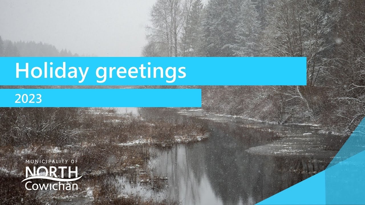 North Cowichan holiday greetings from Mayor and Council - 2023