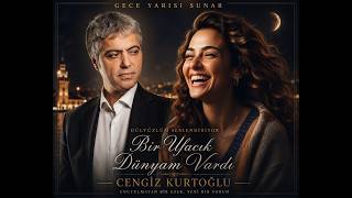 Gece Yarısı Sunar | Gülyüzlüm Seslendiriyor – Bir Ufacık Dünyam Vardı (Cengiz Kurtoğlu'na Saygı)