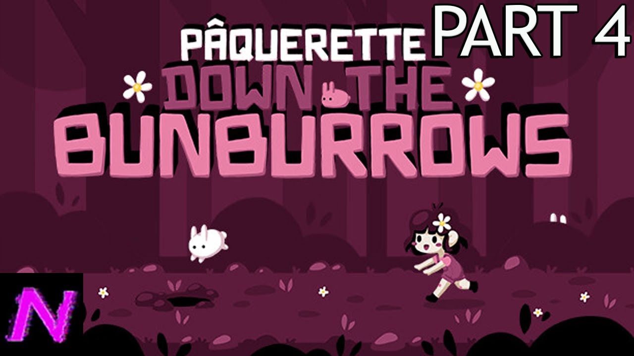 Paquerette Down the Bunburrows Blind Playthrough (Part 4) - Network50 [Jan 19, 2026]