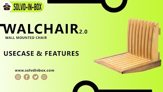 Perfect WallMounted Chair for a Modern Home & Office Functions & Features | Walchair 2.0