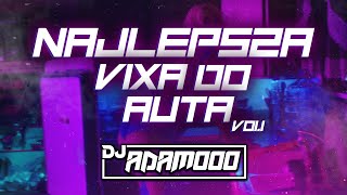 POMPA/VIXA DO AUTA!!!💗NAJLEPSZY SET DO AUTA ! 2022 |🔥 REMIXY 2022 | @DJ ADAMOOO ✔