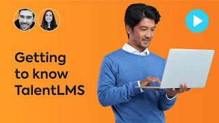 Getting to know TalentLMS