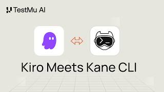 TestMu AI - Kiro Integration | Verify AI-Built Apps with Kane CLI