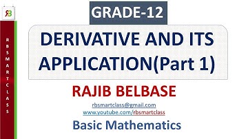 DERIVATIVE AND ITS APPLICATION(Part 1) ll Grade 12 ll RB Smart Class