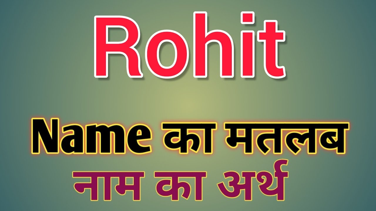 Rohit Name Ka Matlab Rohit Name Ka Rashifal namevala8002 Name Ka Rohit Name Ka Matlab Rohit Name Ka Rashifal namevala8002 Name Ka