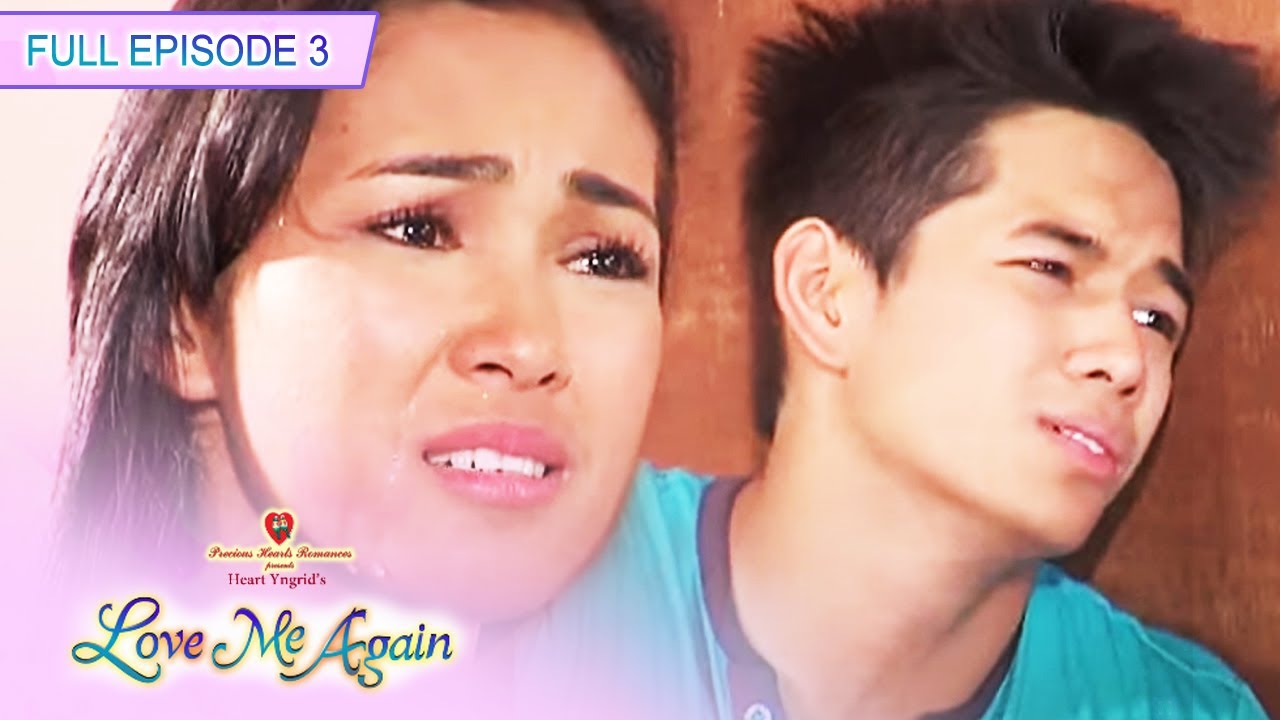 Full Episode 3 | Precious Hearts Romances Presents: Love Me Again