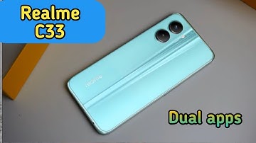 How To Enable Clone App In Realme C33, Dual App Enable In Realme C33, Realme C33 Mein Clone