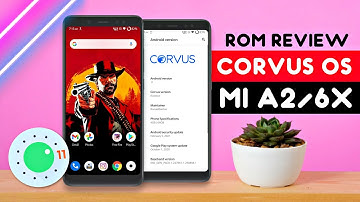 ⚡Corvus OS v14.0 Android 11 - Mi A2/6X Rom Review | Hindi Tech Video⚡