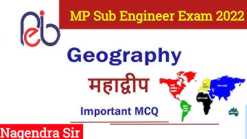महाद्वीपों से जुड़े महत्वपूर्ण सवाल//MP Sub Engineer Exam 2022 By Nagendra Sir