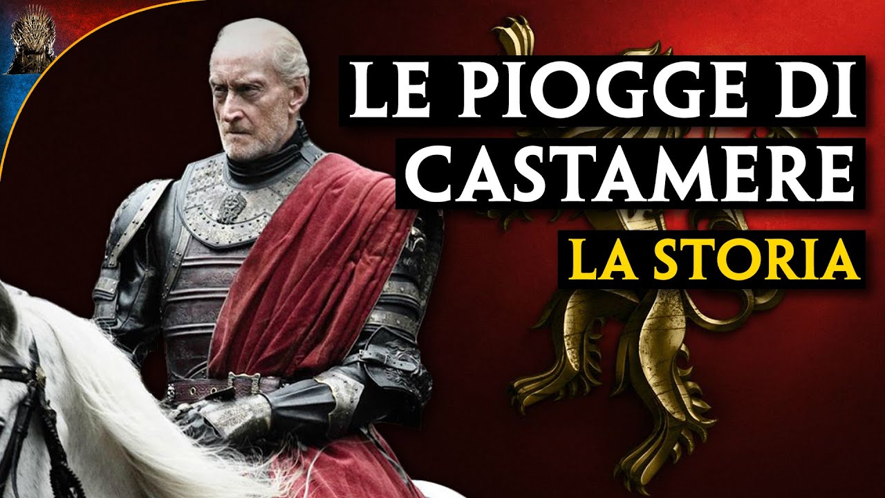 Le Piogge di Castamere: la Storia dietro la Ballata