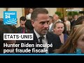 Hunter biden fils du prsident amricain joe biden inculp pour fraude fiscale  france 24