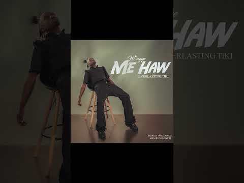 Everlasting Tiki Wagye Me Haw Official Audio 