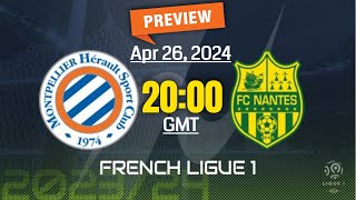 Ligue 1 | Montpellier HSC vs. Nantes - prediction, team news, lineups | Preview