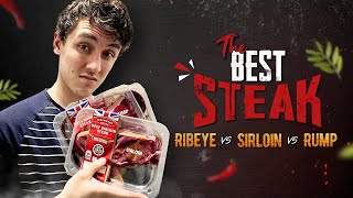 The Best STEAK (Rump vs Sirloin vs Ribeye)