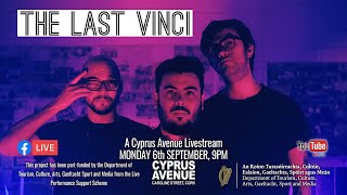 The Last Vinci - live stream from Cyprus Avenue, Cork