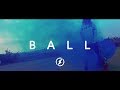 BoyPanda & Psycho YP - Ball  (Official Video) [Magic Free Release]