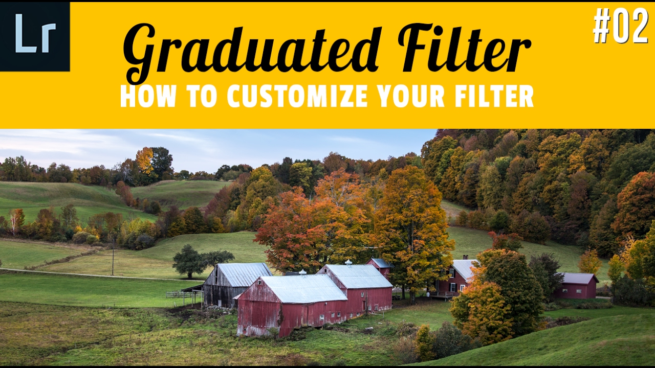 Graduated Filter 02 in Lightroom, How to customize it - YouTube