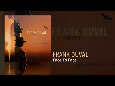 Frank Duval - Face To Face