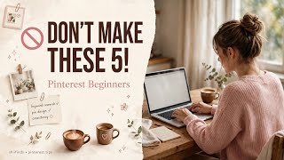 Details Pinterest Account Banane Se Pehle Ye 5 Mistakes MAT Karna! 🚫📌 News