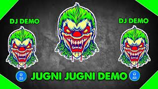 JUGNI JUGNI😎 COMPETITION🔥 DJ🎧 DEMO 👿👺 NEW COMPETITION🔥 DJ🎧👨‍🎤🎶 DEMO 2023👹