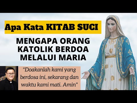 Video: Apakah berdoa kepada Maria alkitabiah?