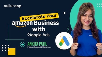 How to Drive External Traffic to Your Amazon Listings with Google Ads : Step-by-Step Guide