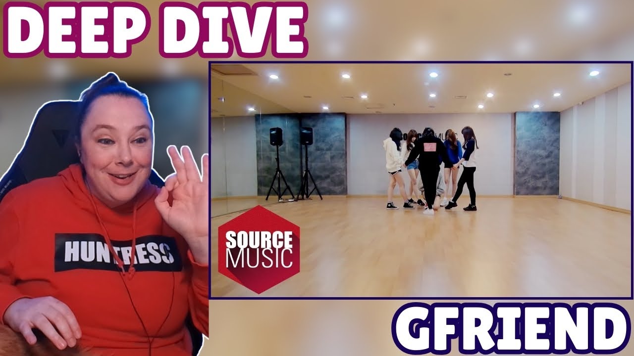 GFRIEND REACTION DEEP DIVE - Dance Practices #1