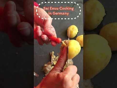 ปอกมันฝรั่ง/ Sai Eeuu Cooking in Germany #แจกสูตร #อาหารฝรั่ง #potato #￼￼มันฝรั่ง