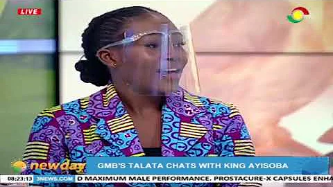 #2020GMB: Talata hosts King Ayisoba on #TV3NewDay