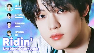 NCT DREAM - Ridin' (Line Distribution + Lyrics Karaoke) PATREON REQUESTED