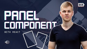 Building Versatile React Components: Cards and Panels