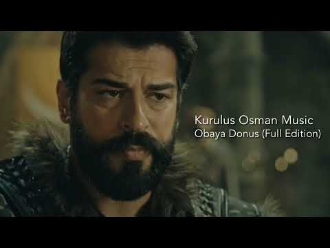 Kurulus Osman Music Obaya Donus Full Edition