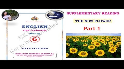 supplementary reading the new flower part 1