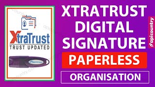 Company DSC in Xtratrust 🙋♂️🙋♀️.Organisation Digital Signature Making Process in Xtratrust.