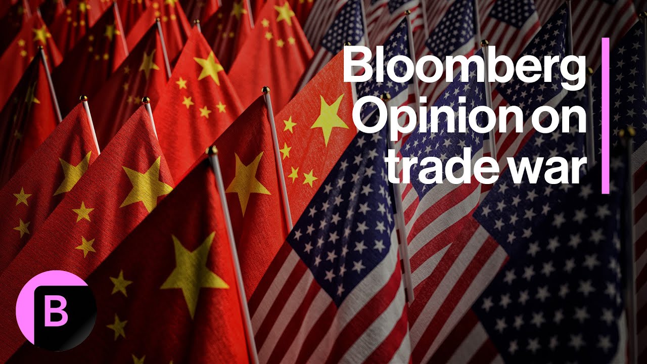 Bloomberg Opinion: China Won't Blink First in Fight With US