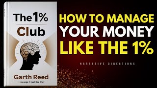 How To Manage Your Money Like The 1% | Full Audiobook