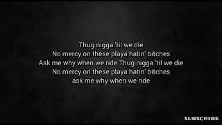 2Pac - When We Ride Lyrics ft Outlawz
