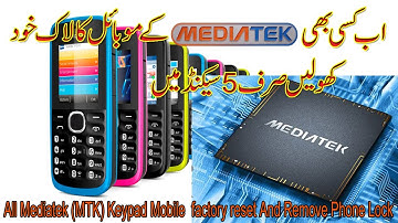 All Mediatek MTK Keypad Mobile  factory reset And Remove Phone Lock