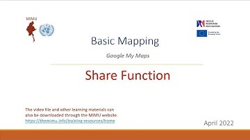 Ep 12 | Share Function in Google My Maps | MIMU Basic Mapping Course May 2022