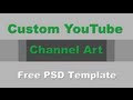 Customize YouTube One Channel - Change Your YouTube Channel Art (Banner) - Template