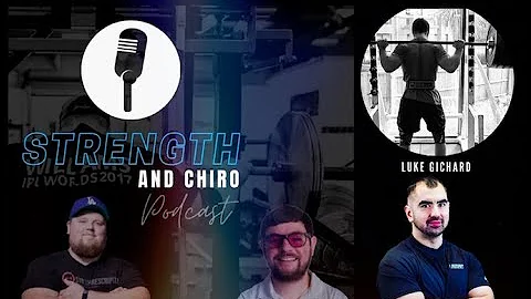Strengthandchiro Podcast Episode 5 w/ guest Bryn E...
