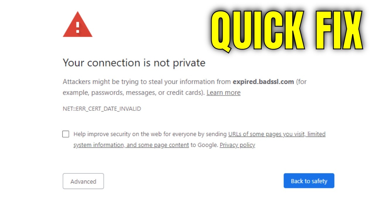 How To Fix NET::ERR_CERT_DATE_INVALID Error 